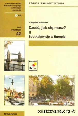 Cześć, jak się masz? II Spotkajmy się w Europie 