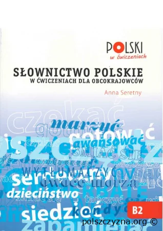 Słownictwo polskie w ćwiczeniach dla cudzoziemców