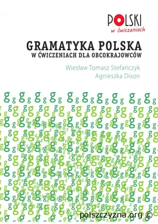 Gramatyka polska w ćwiczeniach dla obcokrajowców