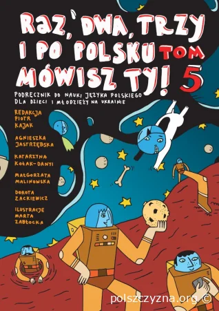 Raz, dwa, trzy i po polsku mówisz ty! Tom 4 +Materiały uzupełniające B2+/C1