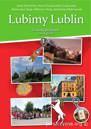 Lubimy Lublin – kurs języka polskiego jako obcego (poziom B1+B2)