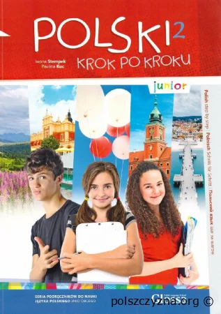 POLSKI krok po kroku - Junior 2. Podręcznik + Zeszyt ćwiczeń+ Audio