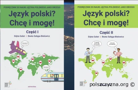 Język polski? Chcę i mogę! Część I: A1- Część II: A1+