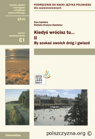 Kiedyś wrócisz tu..., cz. II: By szukać swoich dróg i gwiazd (C1) + MP3